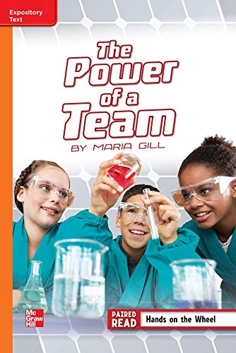 Reading Wonders Leveled Reader The Power of a Team: Approaching Unit 3 Week 4 Grade 5 (ELEMENTARY CORE READING)