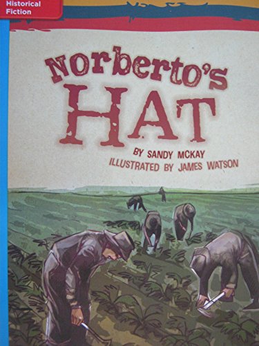 Reading Wonders Leveled Reader Norberto's Hat: On-Level Unit 6 Week 1 Grade 5 (ELEMENTARY CORE READING)