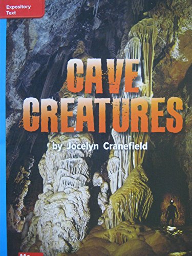 Reading Wonders Leveled Reader Cave Creatures: On-Level Unit 6 Week 3 Grade 5 (ELEMENTARY CORE READING)