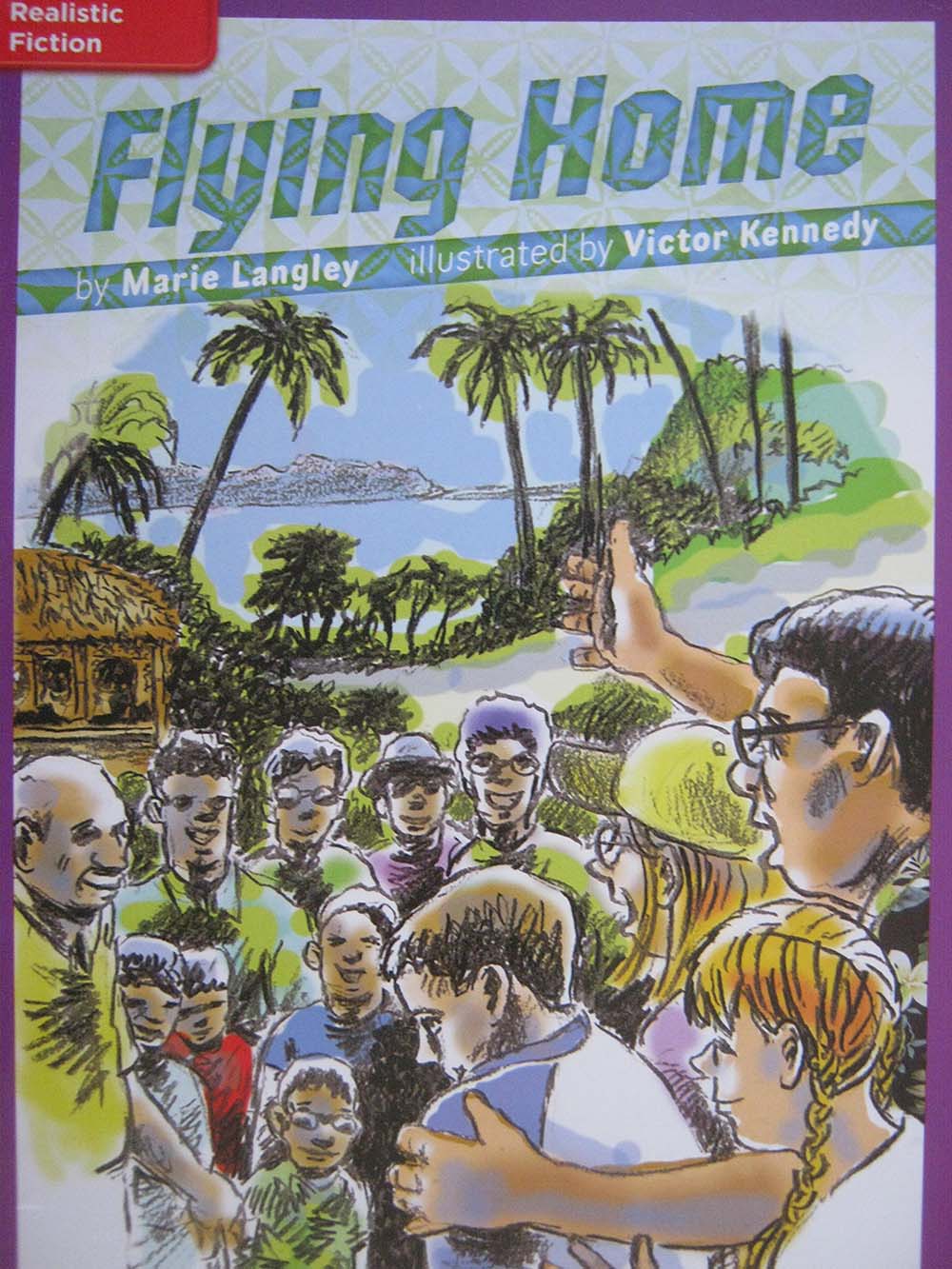 Reading Wonders Leveled Reader Flying Home: ELL Unit 6 Week 5 Grade 5 (ELEMENTARY CORE READING)