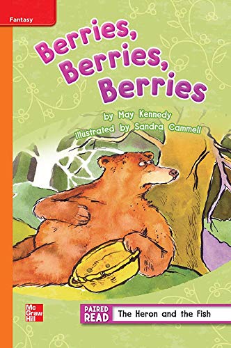 Reading Wonders Leveled Reader Berries, Berries, Berries: Approaching Unit 1 Week 1 Grade 3 (ELEMENTARY CORE READING)