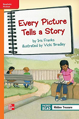 Reading Wonders Leveled Reader Every Picture Tells a Story: Approaching Unit 4 Week 2 Grade 3 (ELEMENTARY CORE READING)