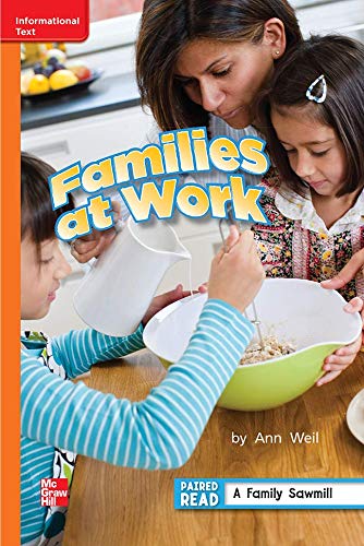 Reading Wonders Leveled Reader Families at Work: Approaching Unit 1 Week 5 Grade 2 (ELEMENTARY CORE READING)