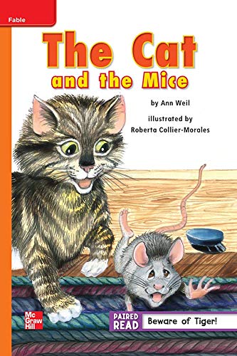 Reading Wonders Leveled Reader The Cat and the Mice: Approaching Unit 2 Week 2 Grade 2 (ELEMENTARY CORE READING)