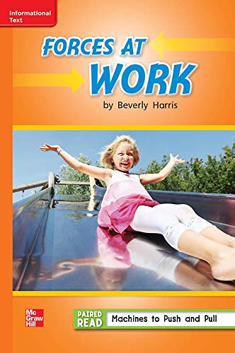 Reading Wonders Leveled Reader Forces at Work: Approaching Unit 3 Week 1 Grade 2 (ELEMENTARY CORE READING)