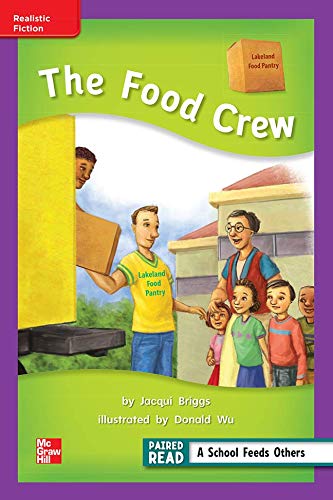 Reading Wonders Leveled Reader The Food Crew: ELL Unit 5 Week 1 Grade 2 (ELEMENTARY CORE READING)