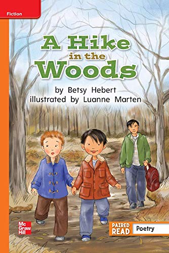 Reading Wonders Leveled Reader A Hike in the Woods: Approaching Unit 4 Week 5 Grade 2 (ELEMENTARY CORE READING)