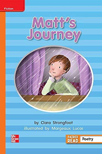 Reading Wonders Leveled Reader Matt's Journey: Approaching Unit 6 Week 5 Grade 2 (ELEMENTARY CORE READING)