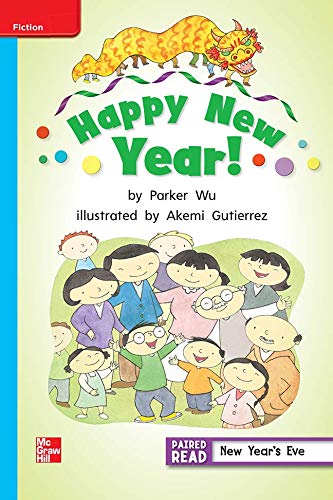 Reading Wonders Leveled Reader Happy New Year!: On-Level Unit 1 Week 2 Grade 2 (ELEMENTARY CORE READING)