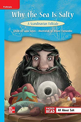 Reading Wonders Leveled Reader Why the Sea is Salty: A Scandinavian Folktale: On-Level Unit 4 Week 1 Grade 3 (ELEMENTARY CORE READING)