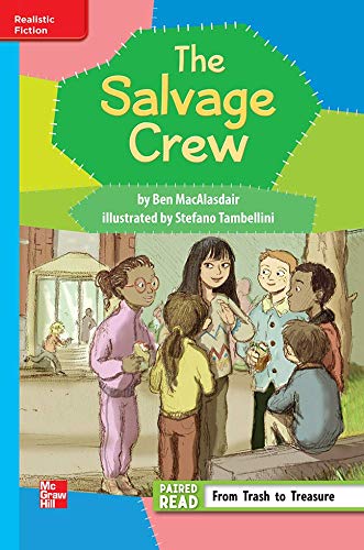 Reading Wonders Leveled Reader The Salvage Club: On-Level Unit 5 Week 2 Grade 3 (ELEMENTARY CORE READING)