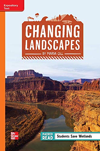Reading Wonders Leveled Reader Changing Landscapes: Approaching Unit 1 Week 3 Grade 4 (ELEMENTARY CORE READING)