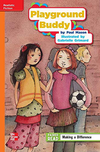 Reading Wonders Leveled Reader Playground Buddy: Approaching Unit 3 Week 2 Grade 4 (ELEMENTARY CORE READING)