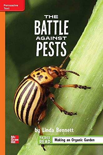 Reading Wonders Leveled Reader The Battle Against Pests: Approaching Unit 3 Week 5 Grade 4 (ELEMENTARY CORE READING)