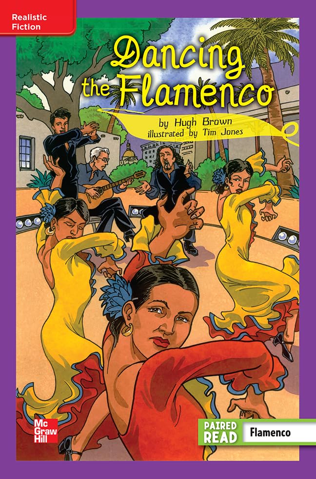 Reading Wonders Leveled Reader Dancing the Flamenco: ELL Unit 3 Week 1 Grade 5 (ELEMENTARY CORE READING)