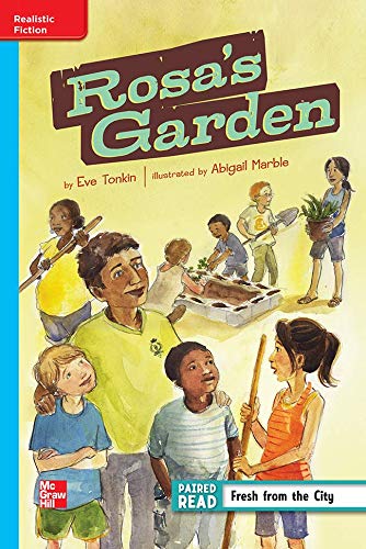 Reading Wonders Leveled Reader Rosa's Garden: On-Level Unit 1 Week 2 Grade 4 (ELEMENTARY CORE READING)
