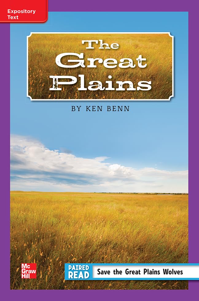 Reading Wonders Leveled Reader The Great Plains: ELL Unit 5 Week 5 Grade 5 (ELEMENTARY CORE READING)