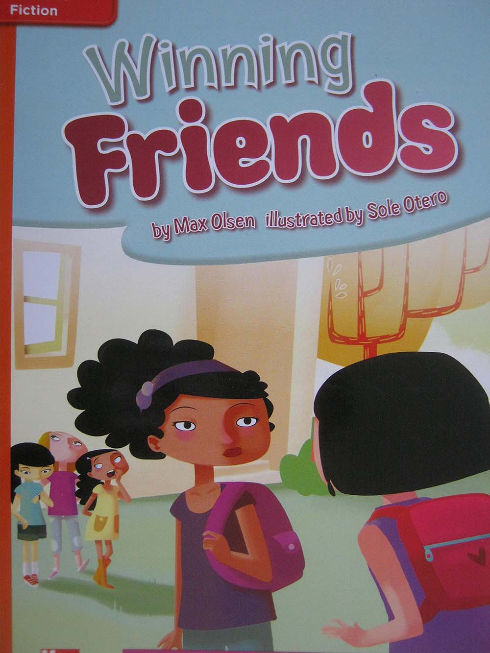 Reading Wonders Leveled Reader Winning Friends: Approaching Unit 6 Week 2 Grade 5 (ELEMENTARY CORE READING)