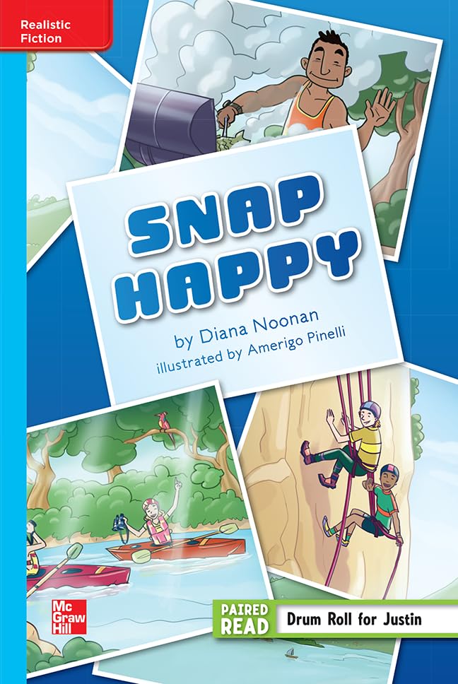Reading Wonders Leveled Reader Snap Happy: On-Level Unit 5 Week 1 Grade 5 (ELEMENTARY CORE READING)