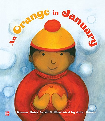 Reading Wonders Literature Big Book: An Orange in January Grade K (ELEMENTARY CORE READING)