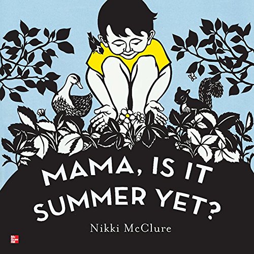 Reading Wonders Literature Big Book: Mama, Is It Summer Yet? Grade K (ELEMENTARY CORE READING)