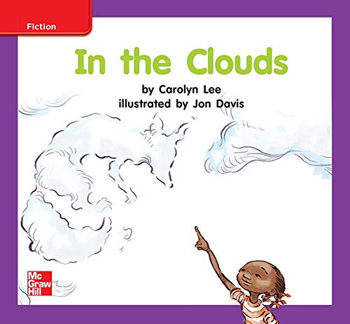 Reading Wonders Leveled Reader In the Clouds: ELL Unit 8 Week 3 Grade K (ELEMENTARY CORE READING)