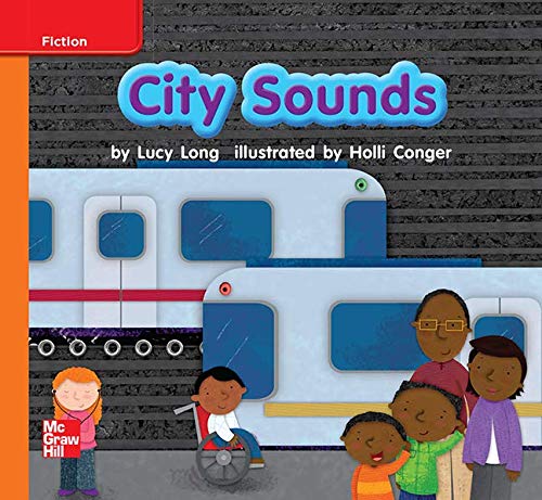 Reading Wonders Leveled Reader City Sounds: Approaching Unit 3 Week 2 Grade K (ELEMENTARY CORE READING)