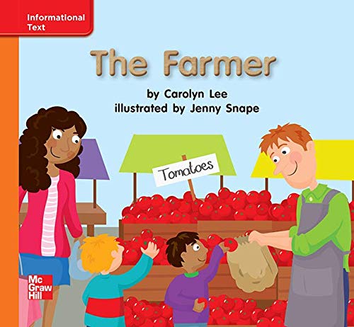 Reading Wonders Leveled Reader The Farmer: Approaching Unit 5 Week 3 Grade K (ELEMENTARY CORE READING)