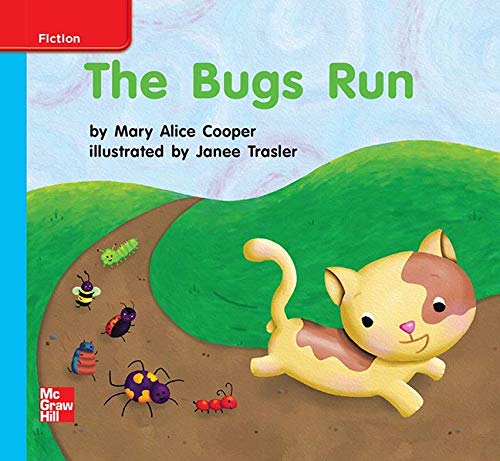 Reading Wonders Leveled Reader The Bugs Run: On-Level Unit 2 Week 3 Grade K (ELEMENTARY CORE READING)