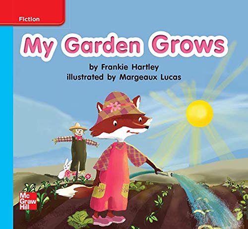 Reading Wonders Leveled Reader My Garden Grows: On-Level Unit 5 Week 1 Grade K (ELEMENTARY CORE READING)