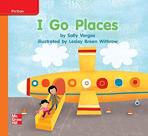 Reading Wonders Leveled Reader I Go Places: Approaching Unit 8 Week 1 Grade K (ELEMENTARY CORE READING)