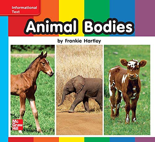 Reading Wonders Leveled Reader Animal Bodies: On-Level Unit 7 Week 1 Grade K (ELEMENTARY CORE READING)