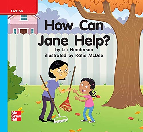 Reading Wonders Leveled Reader How Can Jane Help?: On-Level Unit 9 Week 1 Grade K (ELEMENTARY CORE READING)