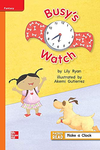 Reading Wonders Leveled Reader Busy's Watch: Approaching Unit 3 Week 1 Grade 1 (ELEMENTARY CORE READING)