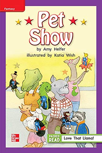 Reading Wonders Leveled Reader Pet Show: ELL Unit 1 Week 3 Grade 1 (ELEMENTARY CORE READING)