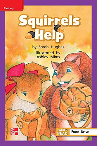 Reading Wonders Leveled Reader Squirrels Help: ELL Unit 2 Week 4 Grade 1 (ELEMENTARY CORE READING)