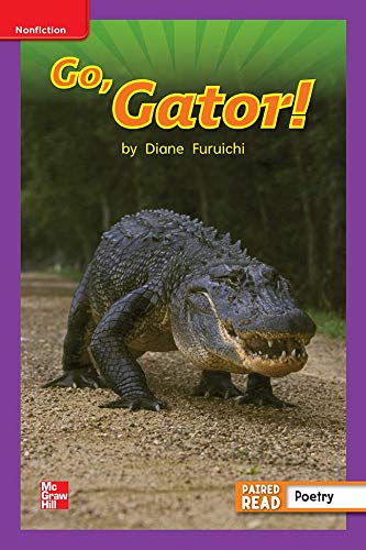 Reading Wonders Leveled Reader Go, Gator!: ELL Unit 4 Week 3 Grade 1 (ELEMENTARY CORE READING)