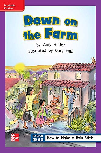 Reading Wonders Leveled Reader Down on the Farm: ELL Unit 5 Week 4 Grade 1 (ELEMENTARY CORE READING)