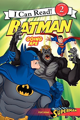 Batman Classic: Going Ape (I Can Read Level 2)