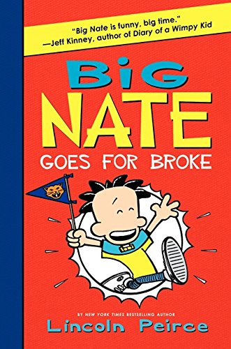 Big Nate Goes for Broke (Big Nate, 4)