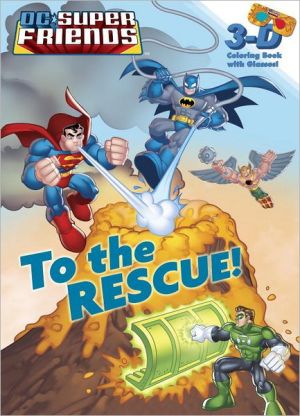 TO THE RESCUE! - 3-D