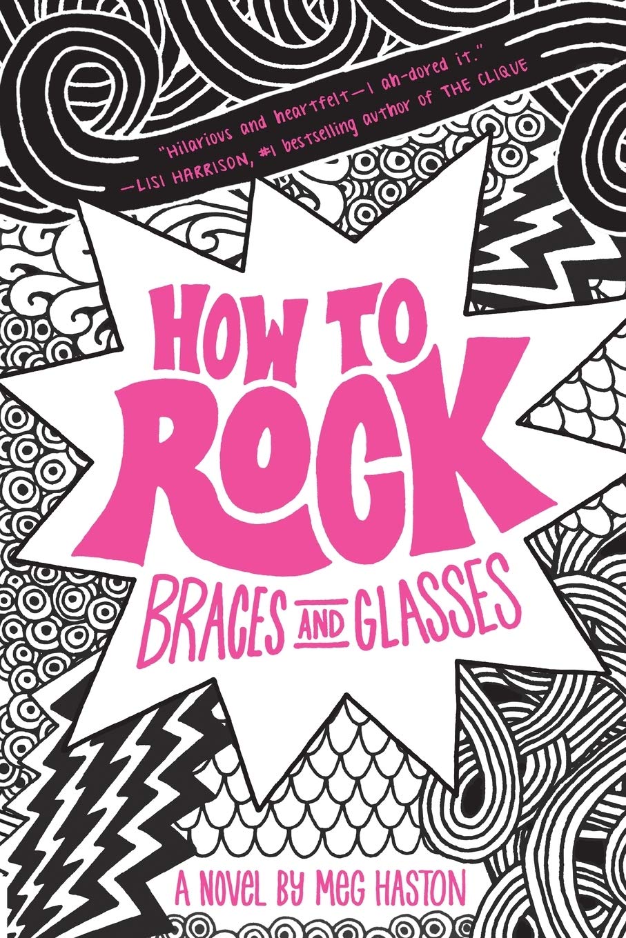 How to Rock Braces and Glasses (How to Rock, 1)
