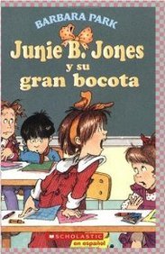 JUNIE B. JONES Y SU GRAN BOCOTA