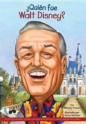 Quien Fue Walt Disney? = Who Was Walt Disney?[SPA-QUIEN FUE WALT DISNEY][Spanish Edition][Paperback]