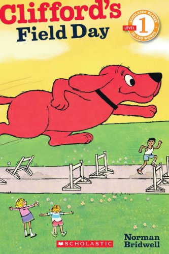 Clifford's Field Day (Scholastic Reader, Level 1)