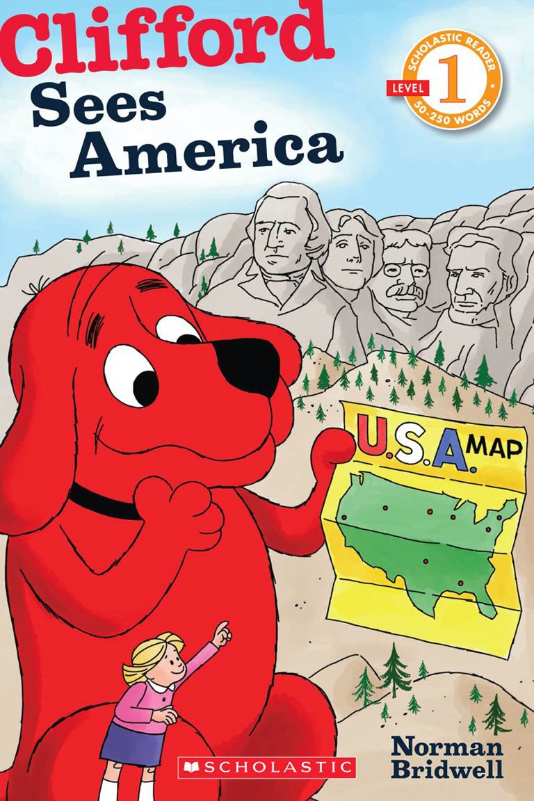 Scholastic Reader Level 1: Clifford Sees America