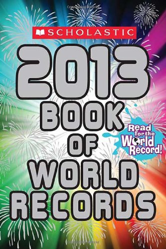 Scholastic Book of World Records 2013