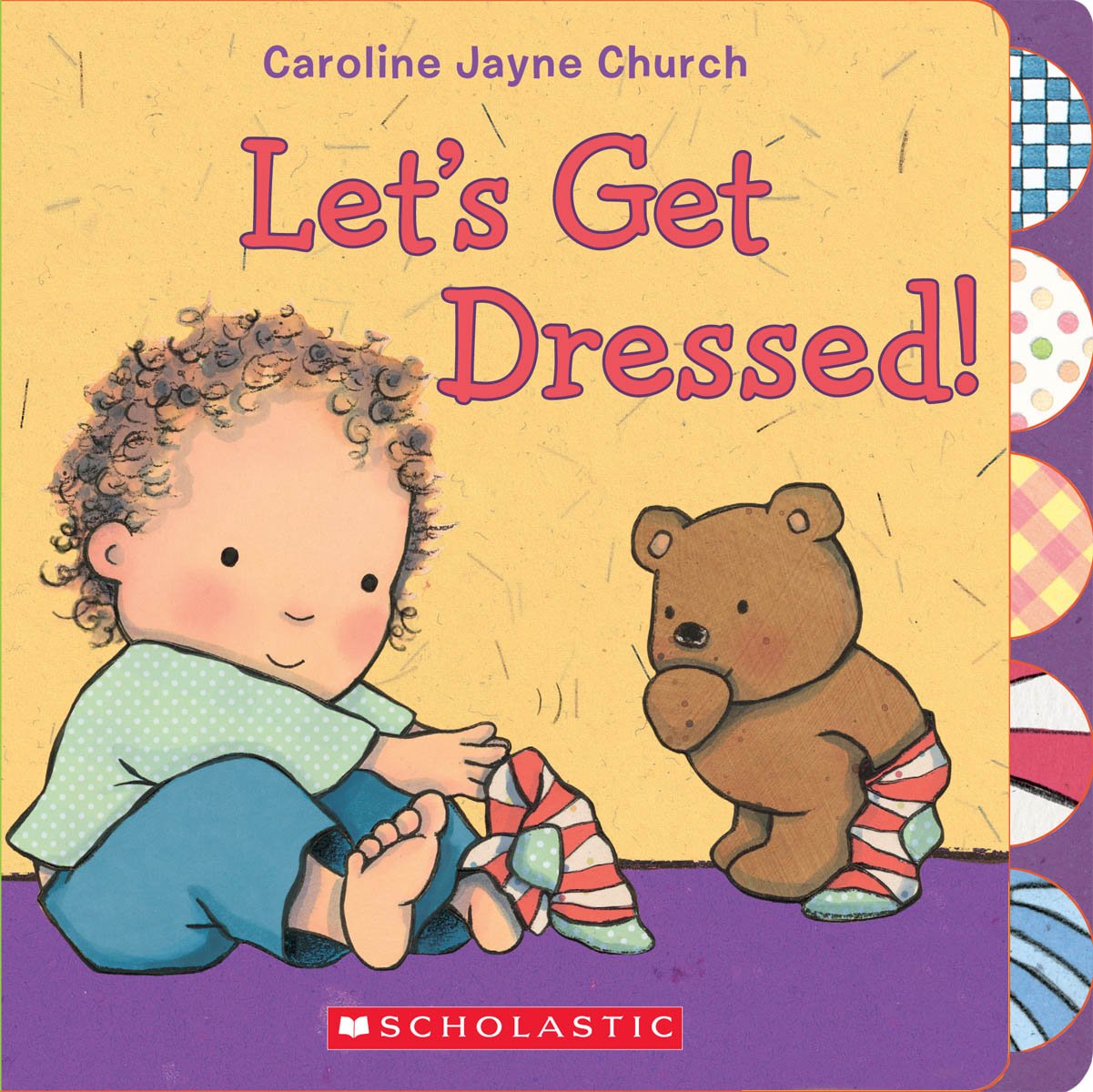Let's Get Dressed! (Caroline Jayne Church)