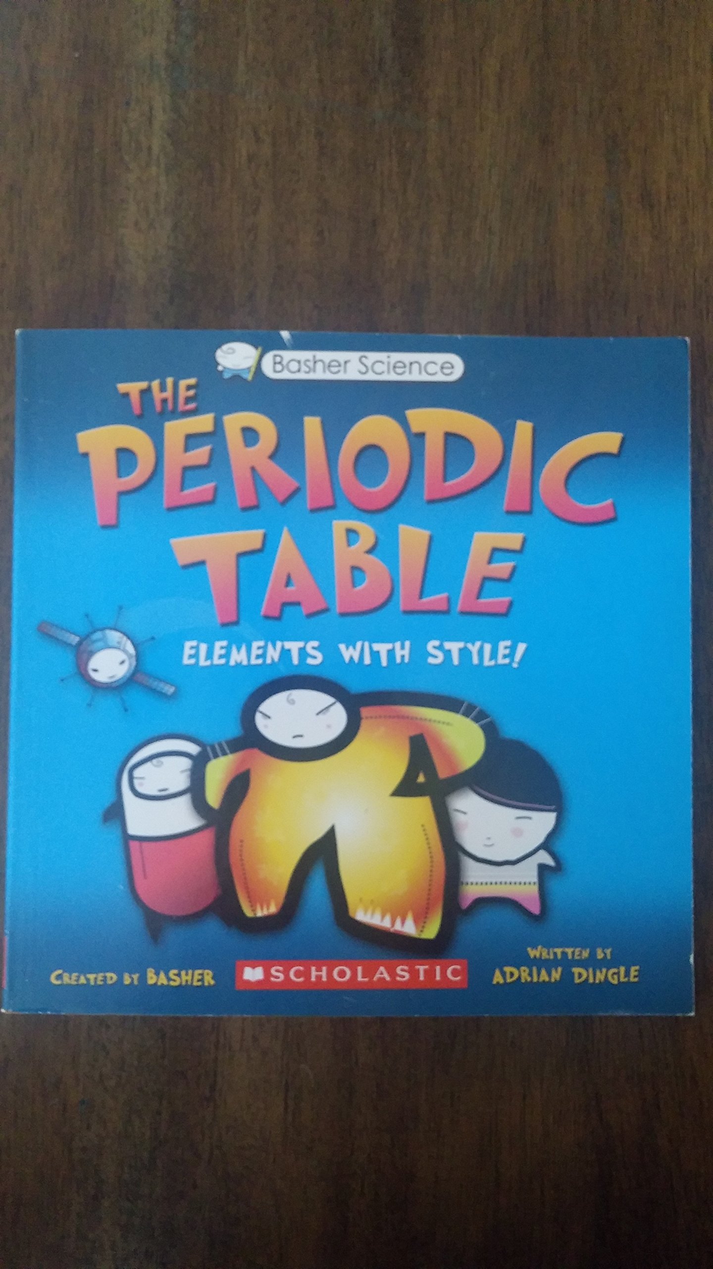 THE PERIODIC TABLE ELEMENTS WITH STYLE ! basher science