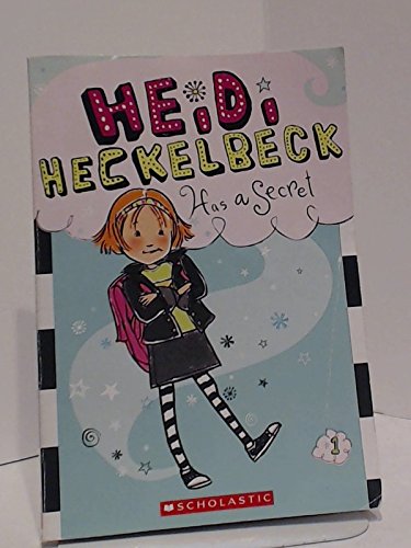 Heidi Heckelbeck Has A Secret